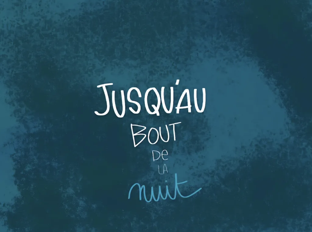 Handwritten text jusqu’au bout de la nuit on deep blue textured background, live videoscribing by Alexia Leibbrandt Bigsista during Caroline Sénéclauze speech at ChangeNOW 2023, facilitation graphique Paris